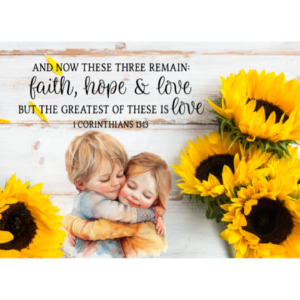 Faith, Hope & Love