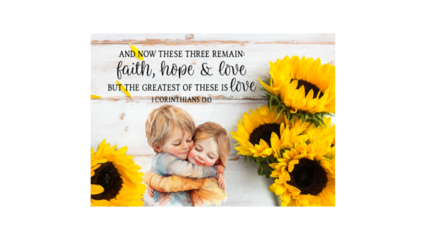 Faith, Hope & Love