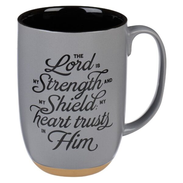 The Lord Is My Strength, My Shield Grey Ceramic Mug