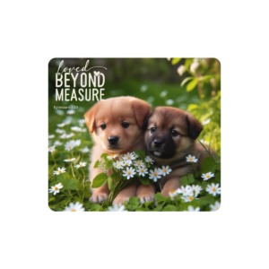Loved Beyond Measure Mousepad