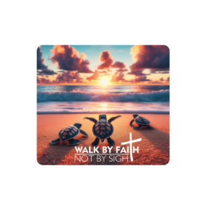 Walk By Faith Not By Sight Mousepad